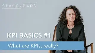 KPI BASICS #1: What Are KPIs and Performance Measures?