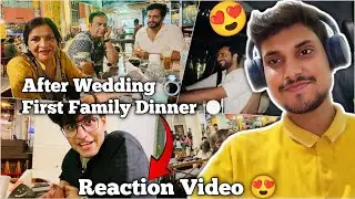 Our first family dinner | Dimple Malhan Vlogs | Reaction Video 😍