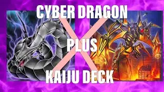 30 minutes of cyber dragon/Kaiju Yu-Gi-Oh deck Plus strategies