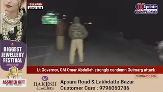 Lt Governor, CM Omar Abdullah strongly condemn Gulmarg attack