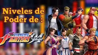 Niveles De Poder de The king Of Fighters 94 👑👊 || (26 Personajes)
