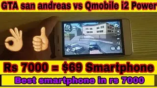 Qmobile i2 Power VS GTA San Andreas (Qmobile i2 Power Gaming Review)