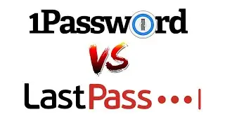 Lastpass vs 1Password - Battle Of Password GODS?!