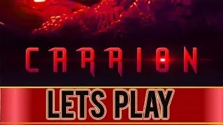 CARRION - Sneak Peek  -  PC Gameplay Demo