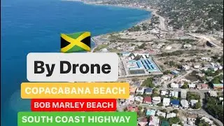 BOB MARLEY BEACH | COPACABANA BEACH | HARBOUR VIEW | SOUTH COAST HIGHWAY🇯🇲
