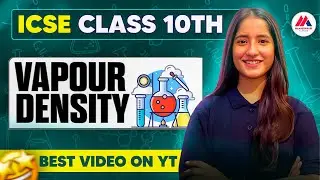 ICSE | CLASS 10 | CHEMISTRY | Mole Concept | Ep-3 | Vapour Density | 2022-23 | Tapur Omar