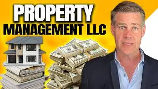 How To Create A Rental Property Management LLC (Hired & Self-Manager)