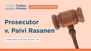 Litigation Update: Prosecutor v. P&auml;ivi R&auml;s&auml;nen