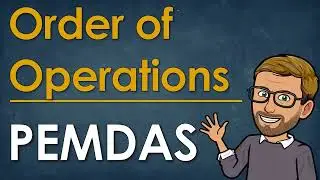 Understanding Order of Operations