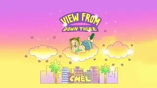 Chel - View From Down There (Official Lyric Video)
