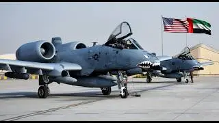 UAE Stunned as A-10 Thunderbolt II&rsquo;s Arrive at Al Dhafra Air Base