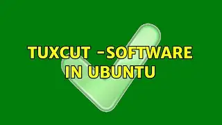 Tuxcut -software in ubuntu