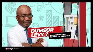 Bawumia Lectures Mahama & Ato Forson on DUMSOR LEVY