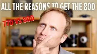 Canon 77D (9000D)  vs 80D - ALL the reason to get the Canon 80D