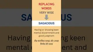 Replacing Words | Very Wise | Sagacious