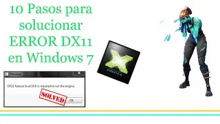 10 STEPS to SOLVE ERROR DX11 FEATURE LEVEL 10.0 FORTNITE in WINDOWS 7 🛠 [100% FUNCTIONAL] 😎