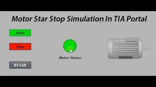 Motor Start Stop Basic Ladder Diagram and Simulation By S7-1200 PLC Using TIA Portal