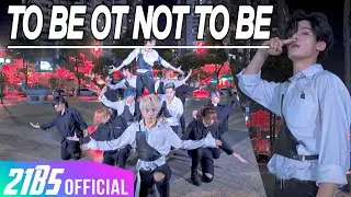 [KPOP IN PUBLIC] ONEUS(원어스) 'TO BE OR NOT TO BE' DANCE COVER by @21B5Official  from Vietnam
