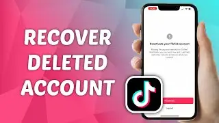 How to Restore Deleted TikTok Account! (2025)