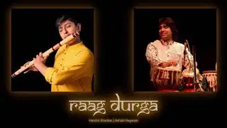 Raag Durga | Harshit Shankar | Ashish Ragwani |