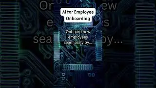 How do you use AI for Employee Onboarding   Onboard new employees seamlessly by