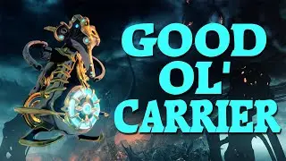 Warframe | Good Ol' Carrier | Carrier Build