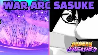 SHONEN UNLEASHED WAR ARC SASUKE EXPERIENCE!!!