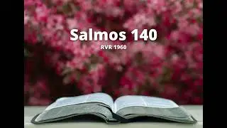 Salmos 140 - Reina Valera 1960 (Biblia en audio)