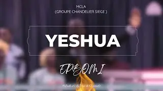 Yeshua - MCLA (Groupe Chandelier Siege) | Epbomi #worship #epbomi #derekjones