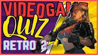 Video Game Quiz 7 | Retro Edition 2!