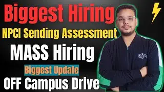 NPCI Biggest Update | OFF Campus Drive | 2024 , 2023 , 2022 , 2021 Batch Hiring | Fresher Jobs