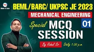 UKPSC JE Mechanical Classes | BARC/BEML Mechanical | Mechanical Engineering MCQ Session|By Rahul Sir
