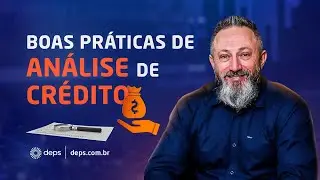 Boas Práticas de Análise de Crédito