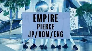 EMPiRE - PiERCE [BRiGHT FUTURE ver.] (Lyric Video)