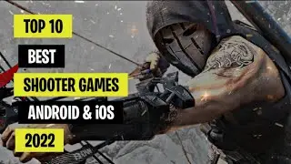 TOP 10 SHOOTER GAMES 2022 | Free to Download Android & iOS