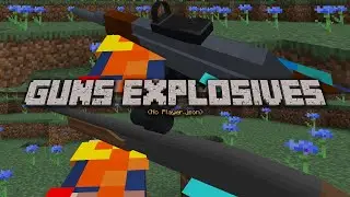 Guns Explosives - Simple Arsenal (No Player.json) Addon