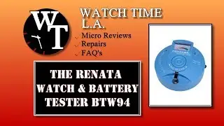 Renata Watch tester BWT 94 & Watch Battery Info
