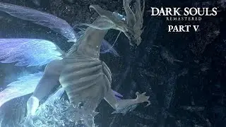 Dark Souls: Remastered - Let's Play - Part 5 - New Londo Ruins | Auralinus