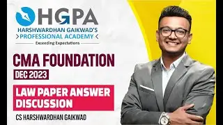 CMA FOUNDATION DEC 2023 LAW PAPER DISCUSSION | CMA FOUNDATION EXAM | HGPA CLASSES | SUGGESTED ANSWER