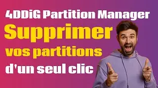Supprimer des partitions avec 4DDiG Partition Manager