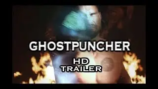 GHOSTPUNCHER SPEC TRAILER