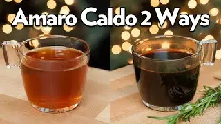 Amaro Caldo 2 ways