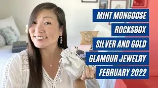4 Jewelry Subscriptions | Mint Mongoose | Rocksbox | SilverAndGold | Glamour Jewelry | February 2022