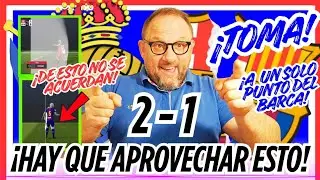 💥¡EL BARCA SE DEJA 3 PUNTOS EN SAN SEBASTIÁN!