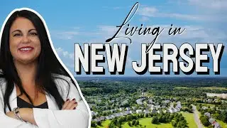 Living in New Jersey | Moving to New Jersey