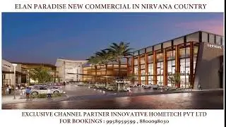 9958670649, Elan Paradise Gurgaon Location, Price, Review | Lowest Price Guaranteed | Best Deals