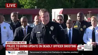 VIDEO: Officials give update on deadly Charlotte shooting