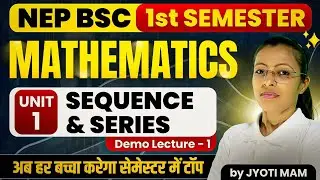 B.Sc Maths 1st Semester | Sequence And Series | Unit-1 | Demo-1 | NEP B.Sc 1st semester | Mathmatics