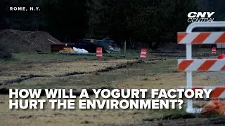 Rome community raises environmental concerns as plans for massive Chobani plant progress