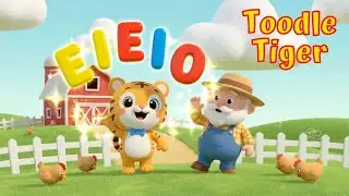 Old MacDonald Had a Farm E-I-E-I-O 🐖🐮 | Kids Learn Animals with Toodle Tiger & Farmer